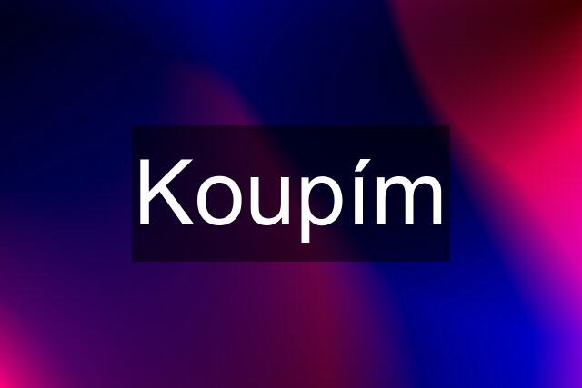 Koupím