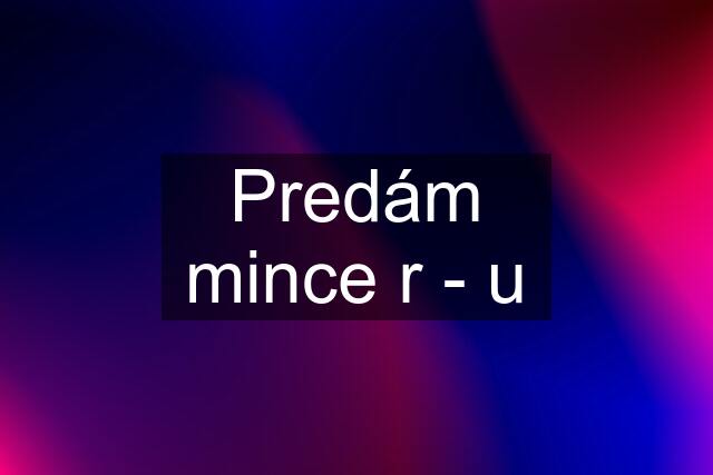 Predám mince r - u