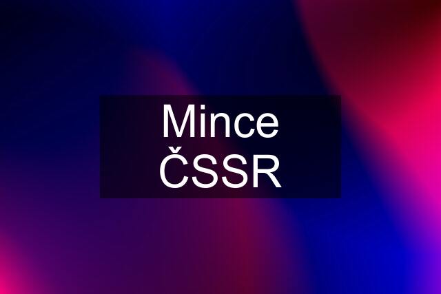 Mince ČSSR