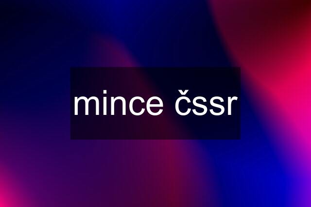 mince čssr