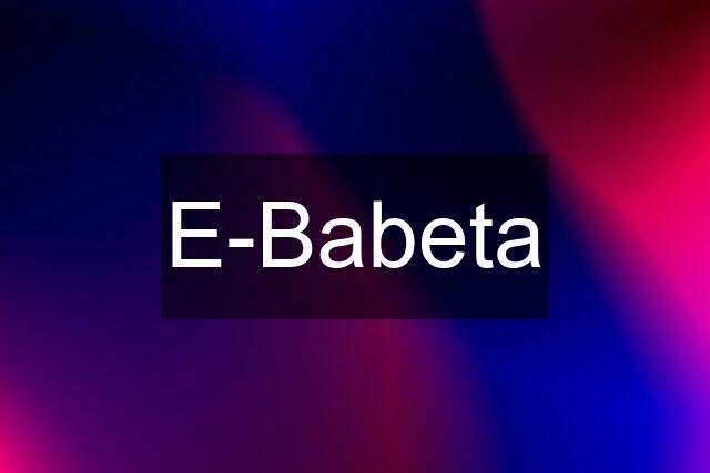 E-Babeta