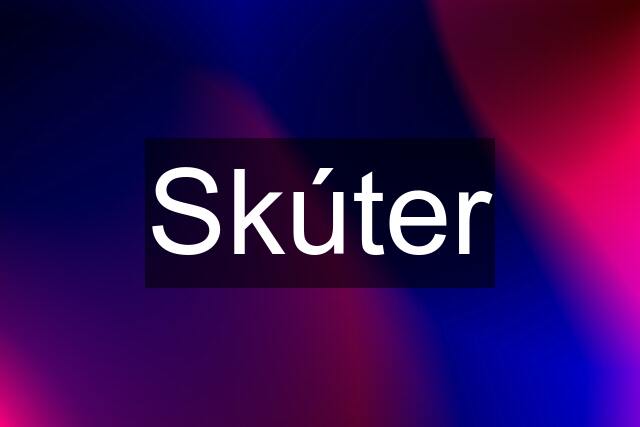 Skúter