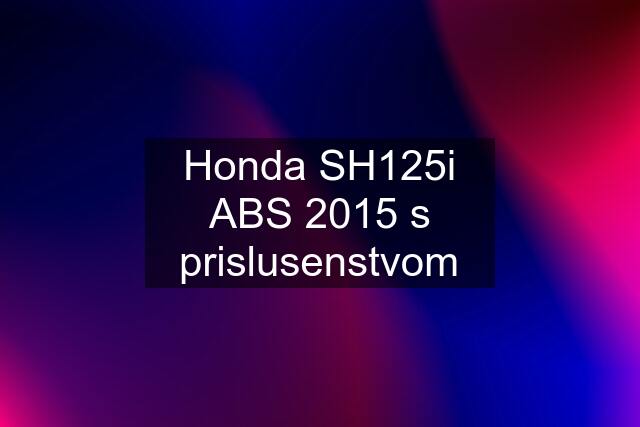 Honda SH125i ABS 2015 s prislusenstvom