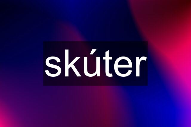 skúter