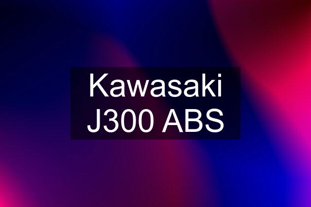 Kawasaki J300 ABS