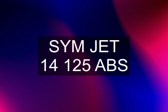 SYM JET 14 125 ABS