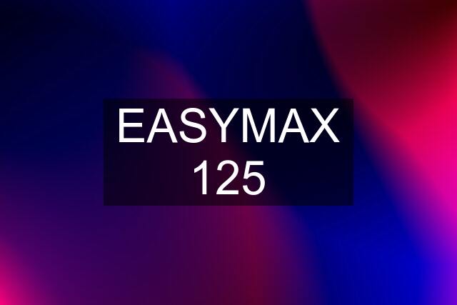 EASYMAX 125