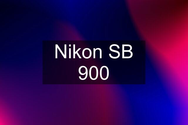 Nikon SB 900