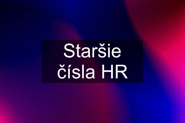 Staršie čísla HR