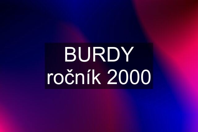 BURDY ročník 2000