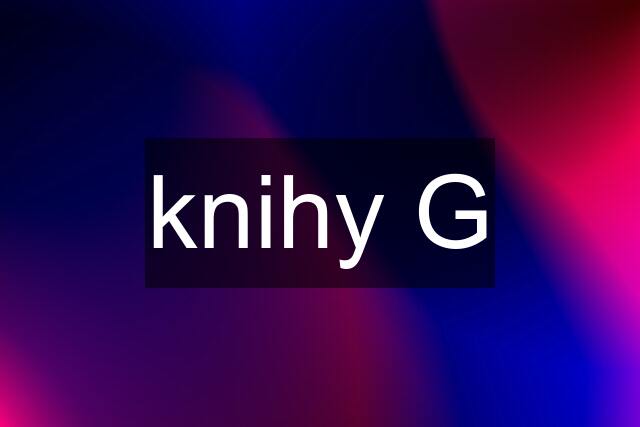 knihy G