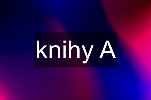 knihy A