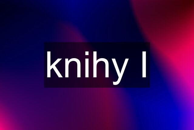 knihy I