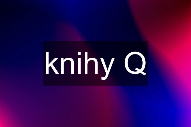 knihy Q