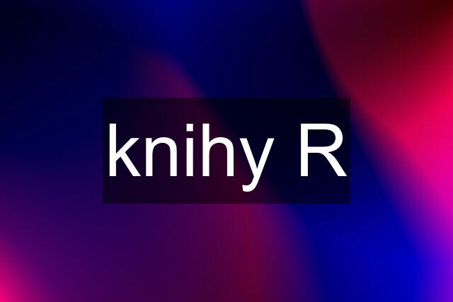 knihy R