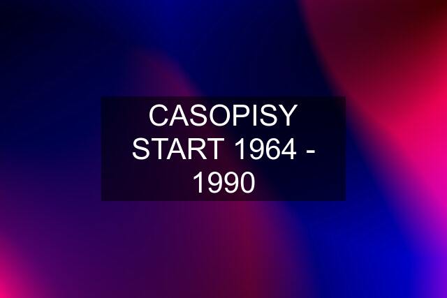 CASOPISY START 1964 - 1990