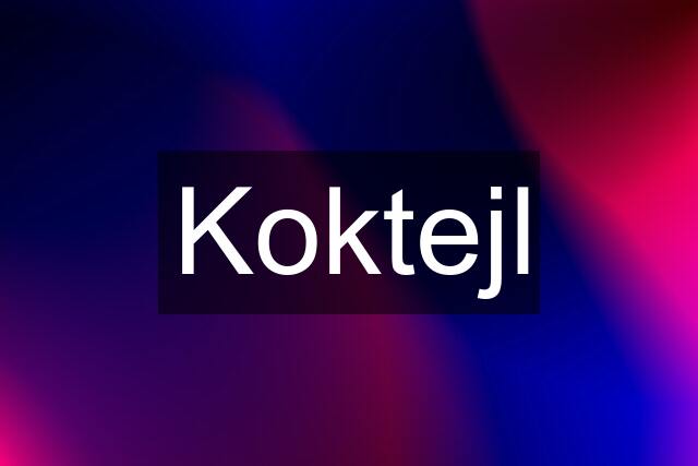 Koktejl