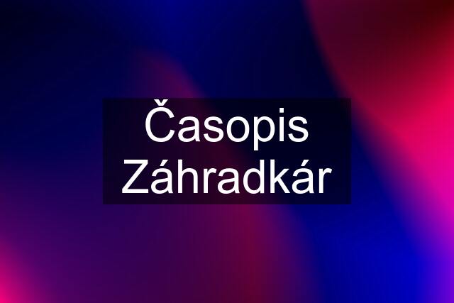 Časopis Záhradkár