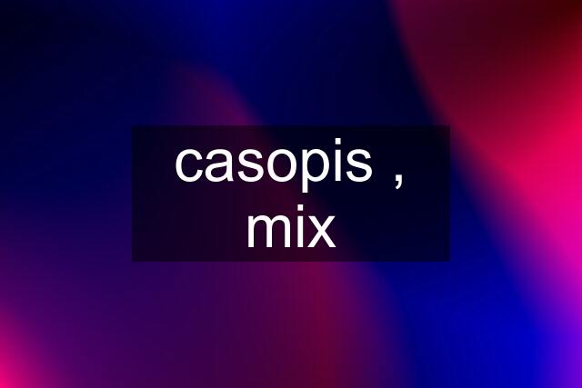 casopis , mix