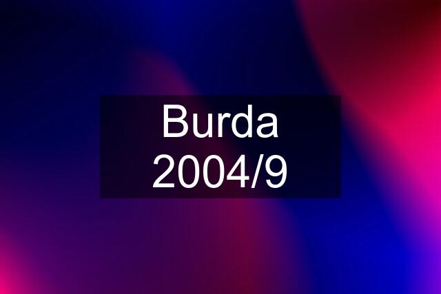 Burda 2004/9