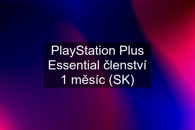 PlayStation Plus Essential členství 1 měsíc (SK)