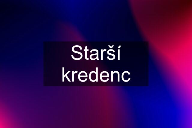 Starší kredenc