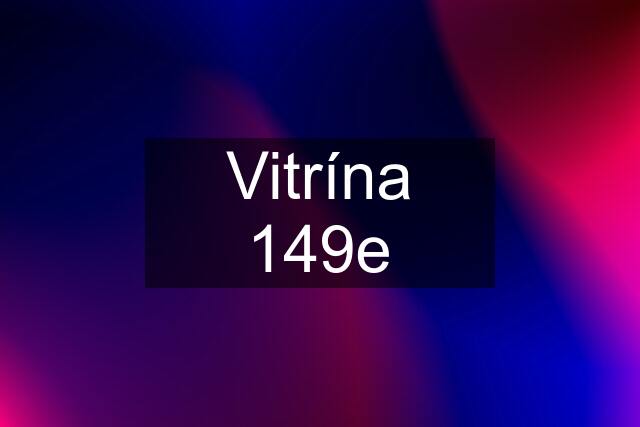 Vitrína 149e