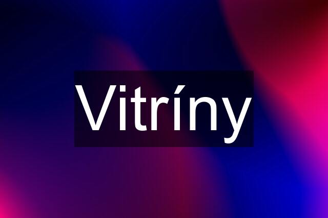 Vitríny