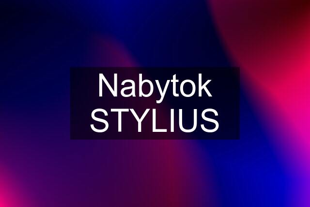 Nabytok STYLIUS