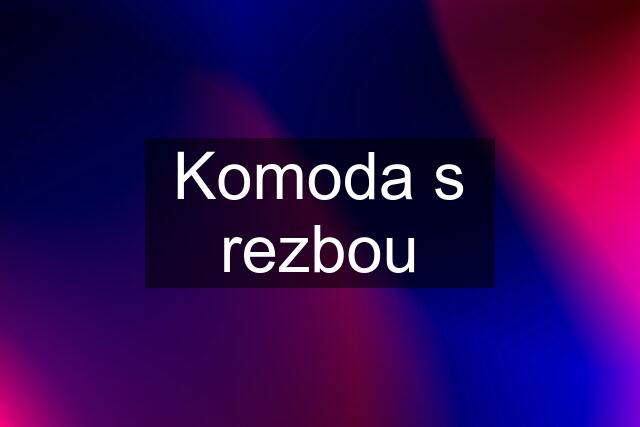 Komoda s rezbou