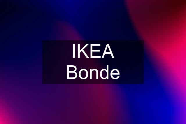 IKEA Bonde