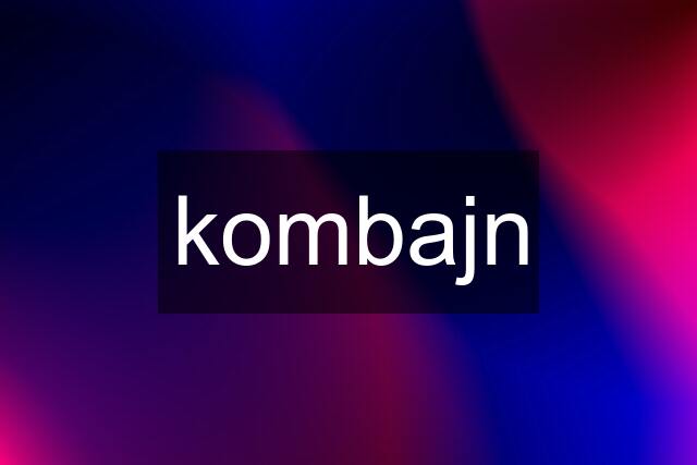 kombajn