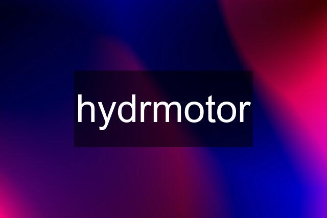 hydrmotor