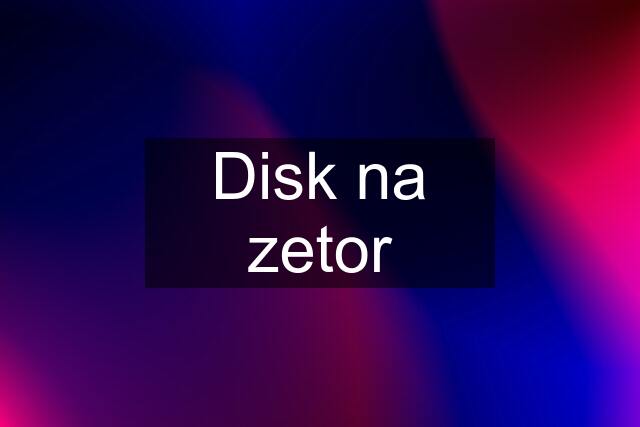 Disk na zetor