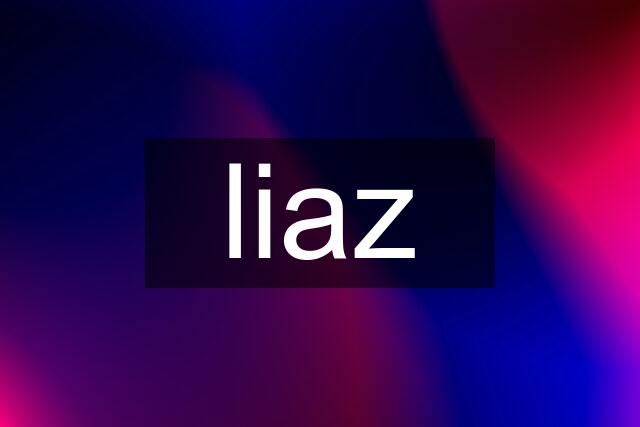 liaz