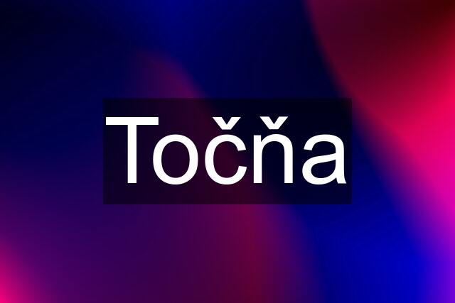 Točňa