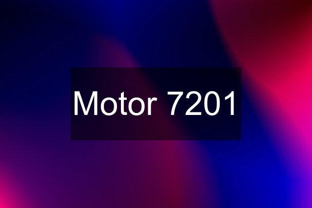 Motor 7201