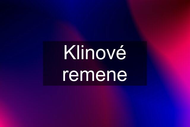 Klinové remene