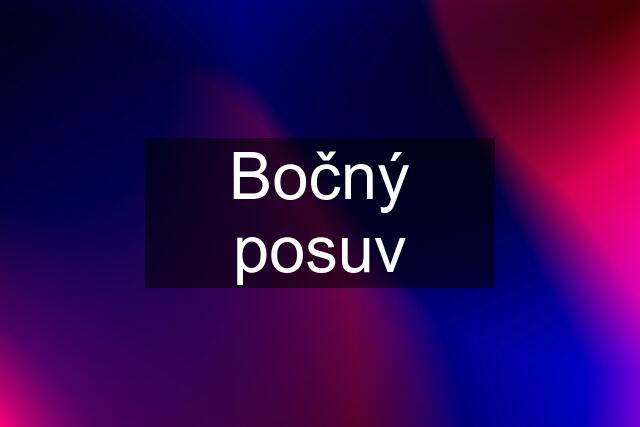 Bočný posuv