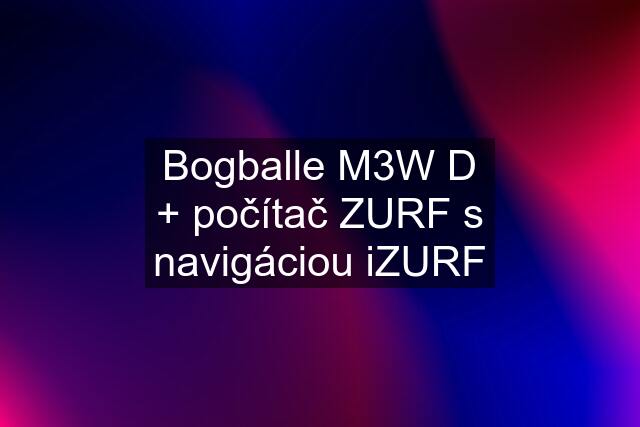 Bogballe M3W D + počítač ZURF s navigáciou iZURF