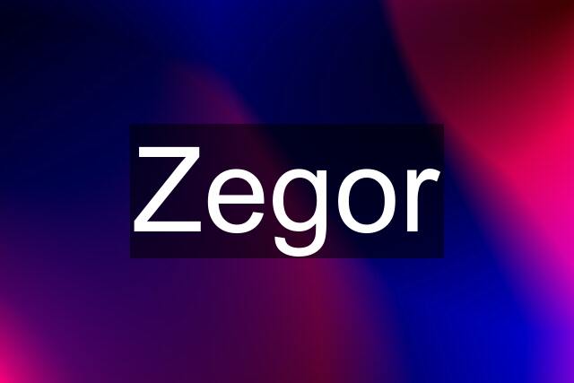 Zegor