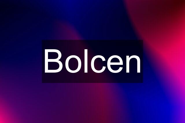 Bolcen