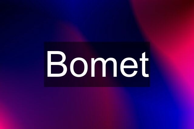 Bomet