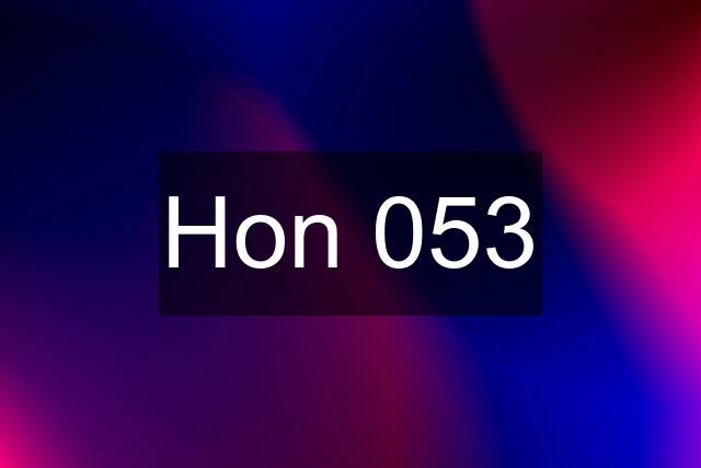 Hon 053