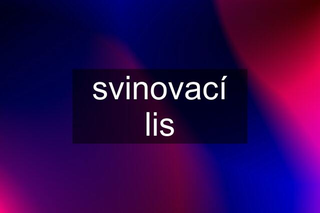 svinovací lis