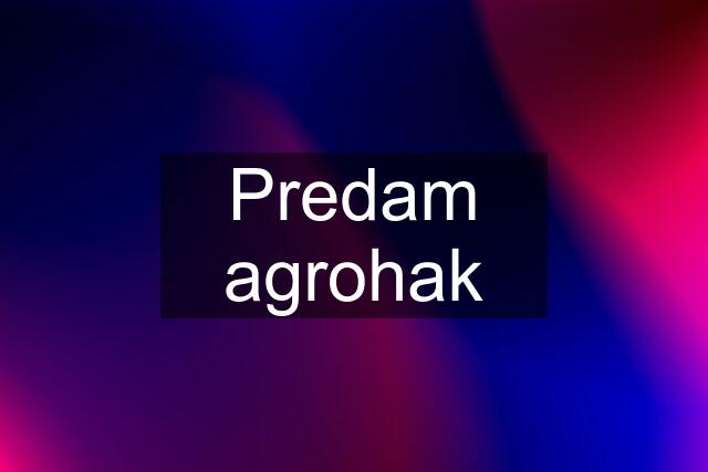 Predam agrohak