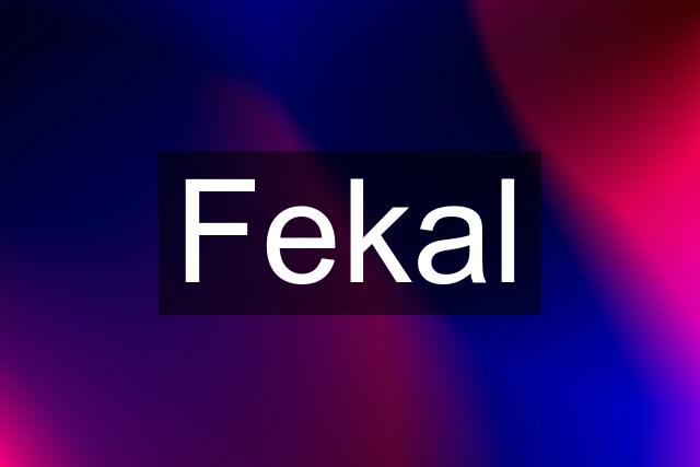 Fekal