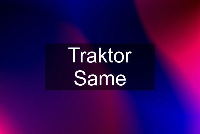 Traktor Same