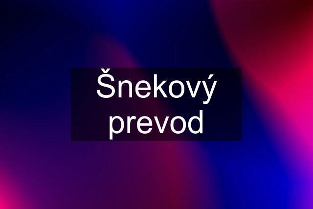 Šnekový prevod