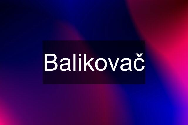 Balikovač